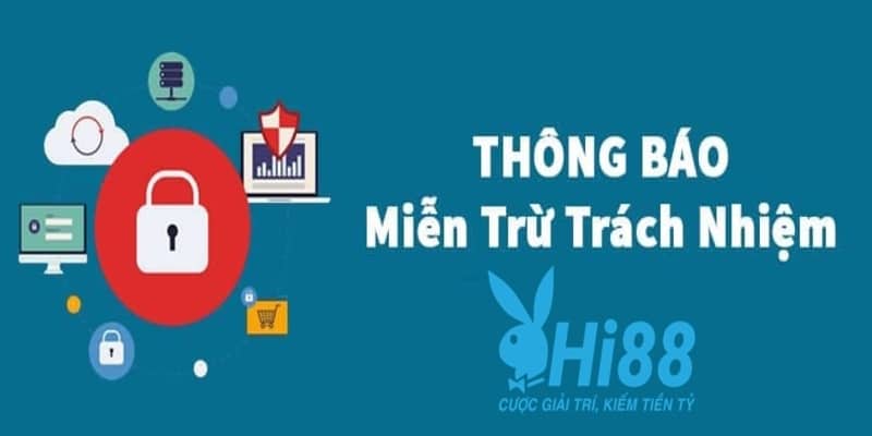 Chính sách miễn trách nhiệm đảm bảo sân chơi công bằng, minh bạch cho người chơi